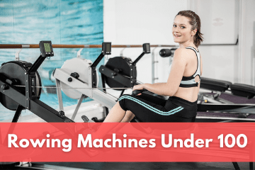 Rowing Machines Under 100