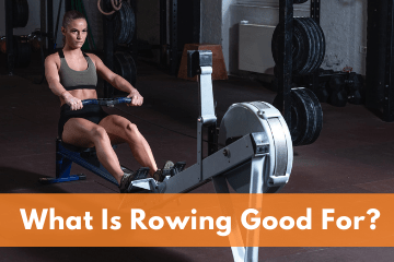 What Is Rowing Good For?