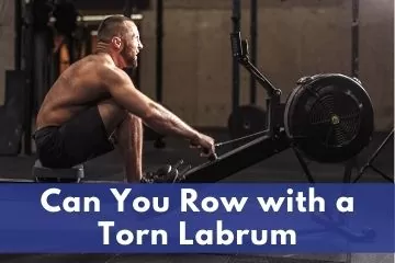 Can You Row with a Torn Labrum