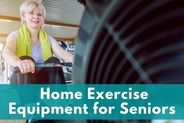 best home exercise equipment for seniors that is low impact on joints