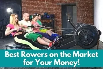 Best Rowers on the Market for Your Money!