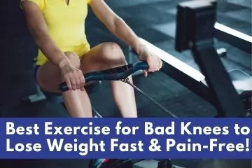 what is the best exercise for bad knees to lose weight?