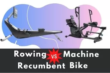 Rowing Machine Vs Recumbent Bike - The Winner Is