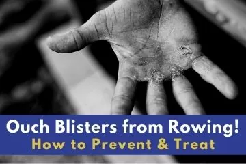 how to prevent blisters from rowing machine