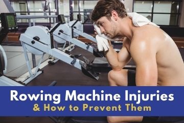 common rowing machine injuries & how to prevent them
