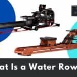 What Is a Water Rower?