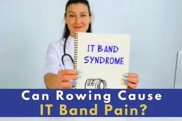 can rowing cause it band pain