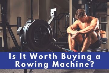 is it worth buying a rowing machine