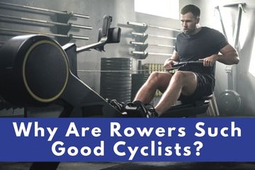 Why are rowers such good cyclists