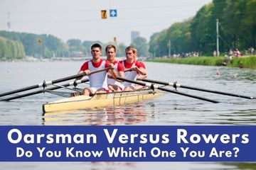 Oarsman Versus Rowers