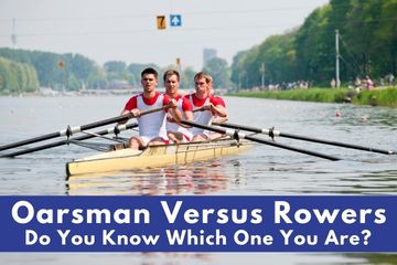 Oarsman versus Rowers