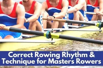 Correct Rowing Rhythm & Technique for Masters Rowers