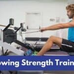 Is Rowing Strength Training?