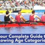 Your Complete Guide to Rowing Age Categories