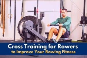Cross training for rowers