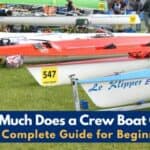 How Much Does a Crew Boat Cost? Our Complete Guide for Beginners