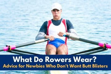 what do rowers wear - advice for novices