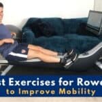 Best Exercises for Rowers to Improve Mobility