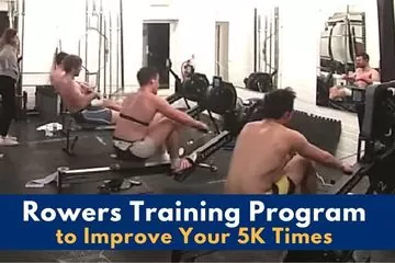 Easy Rowers Training Program to Improve Your 5K Times: My Personal Advice
