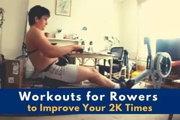 workouts for rowers to improve Your 2k Times