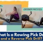 What Is a Rowing Pick Drill and a Reverse Pick Drill?