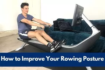 How to Improve Your Rowing Posture to prevent injury