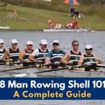 8 Man Rowing Shell 101: A Complete Guide
