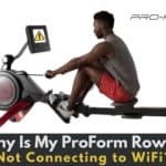 Why Is My ProForm Rower Not Connecting to WiFi?