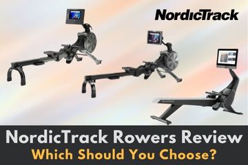 NordicTrack Rowers Review - Which should you choose?