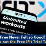 Check Out the Free iFit Trial – Free Never Felt So Good!