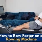 How to Row Faster on a Rowing Machine: Tips from a Pro Rower!