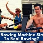 Is A Rowing Machine Similar To Real Rowing? A Comprehensive Comparison