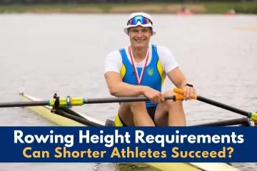 Rowing Height Requirements